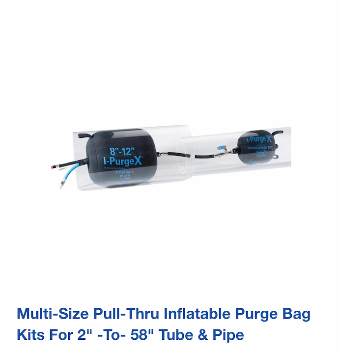 Multi-Size Pull-Thru Inflatable Purge Bag Kits For 2" -to- 58" Tube & Pipe