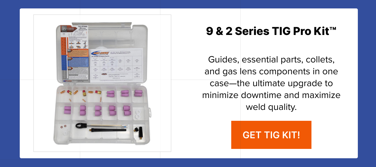 9 & 2 Series TIG Pro Kit™