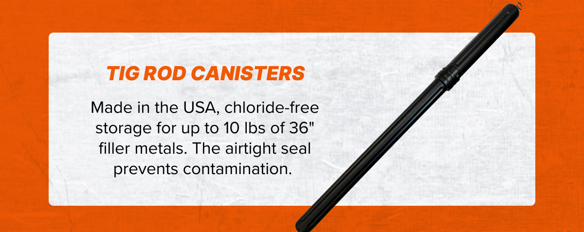 TIG Rod Canisters