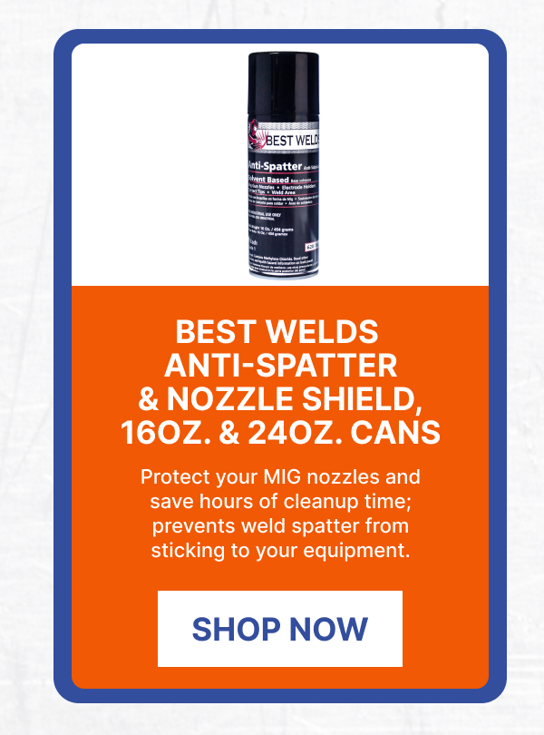 Best Welds Anti-Spatter