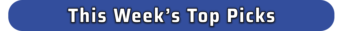 This week's top picks