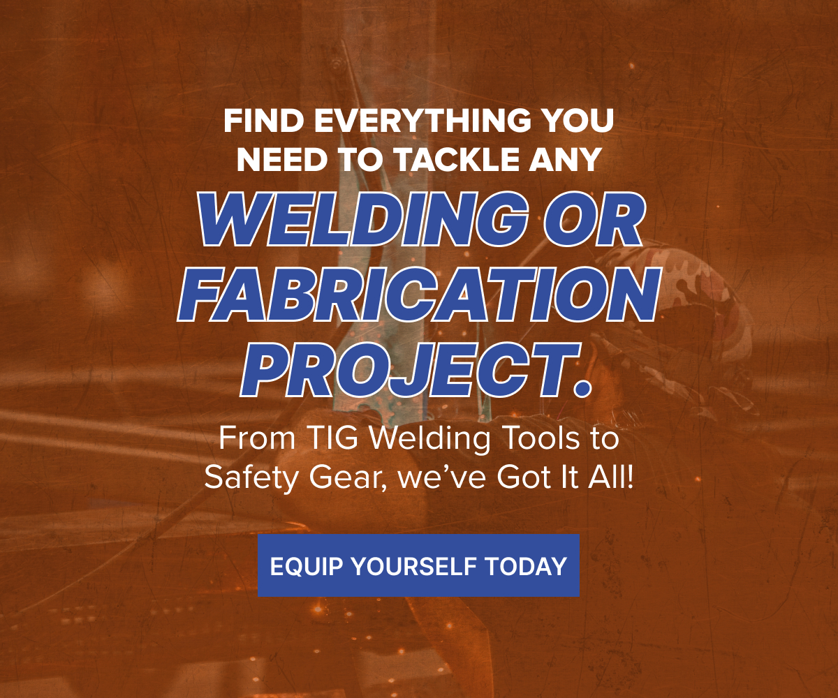 welding or fabrication project.