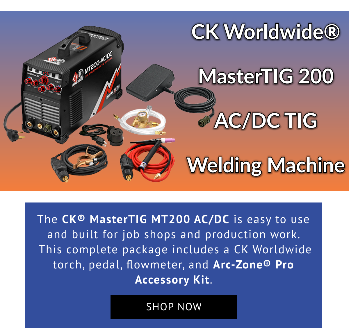 CK Worldwide MasterTIG 200 AC/DC TIG Welding System