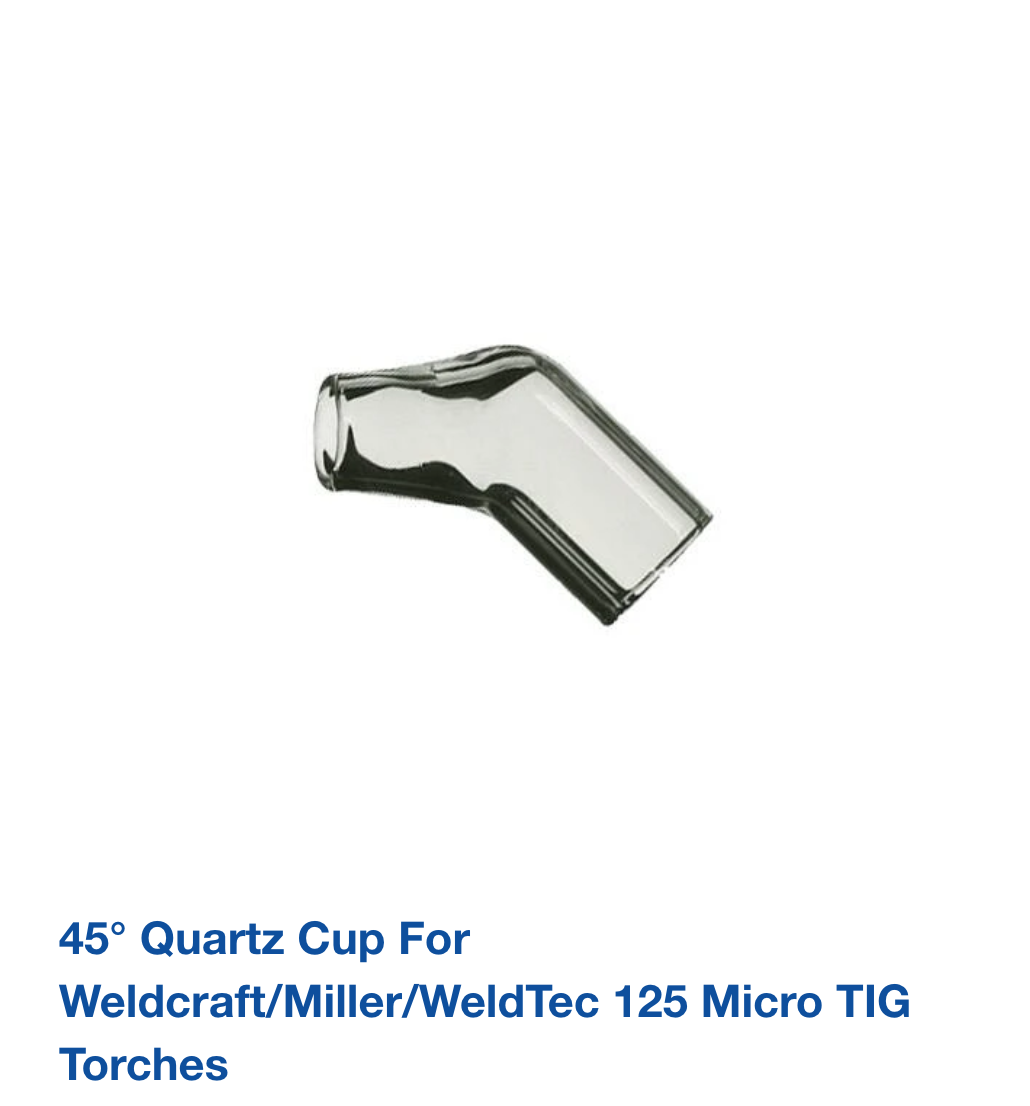 45° Quartz Cup for Weldcraft/Miller/WeldTec 125 Micro TIG Torches