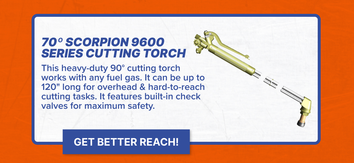 Scorpion 9600 Series Cutting Torch