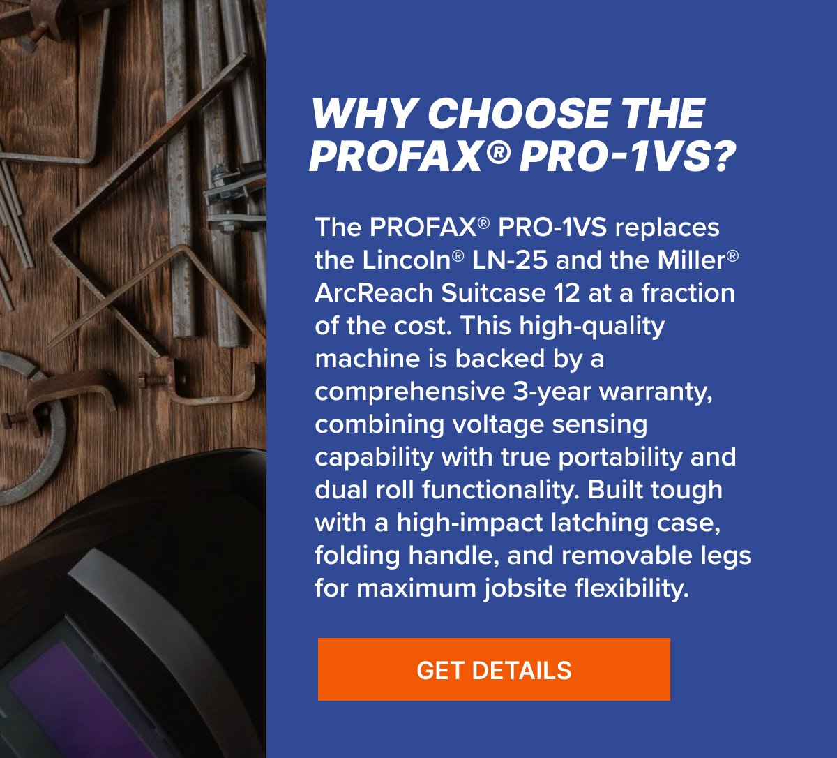 Why Choose the PROFAX® PRO-1VS?