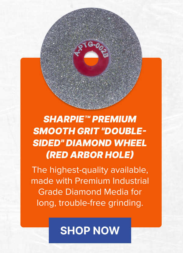 Sharpie™ Premium Smooth Grit "Double-Sided" Diamond Wheel (Red Arbor Hole)