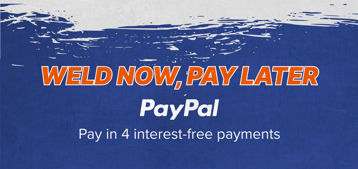 Weld Now, Pay Later
