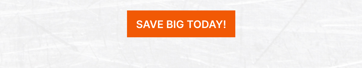 Save Big Today!