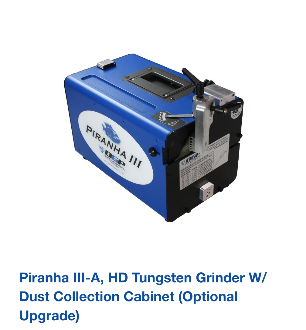 Piranha III-A, HD Tungsten Grinder w/ Dust Collection Cabinet (Optional Upgrade)