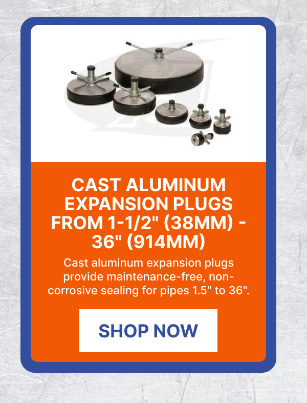 Cast Aluminum Expansion Plugs from 1-1/2" (38mm) - 36" (914mm)
