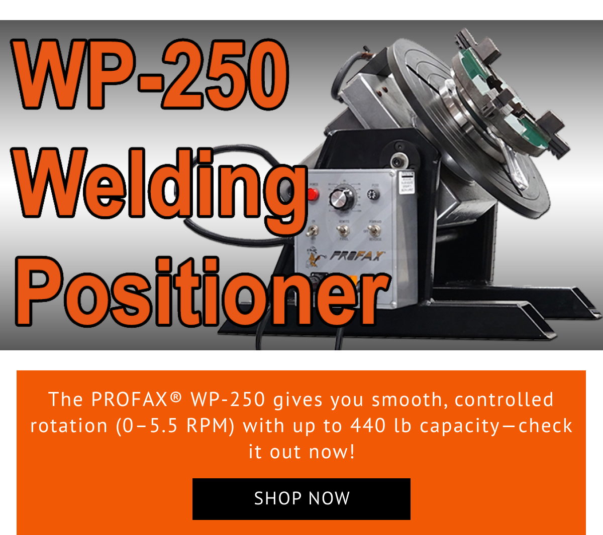 PROFAX® 440 lb Welding Positioner – Analog Control Rotary Table (0–5.5 RPM)