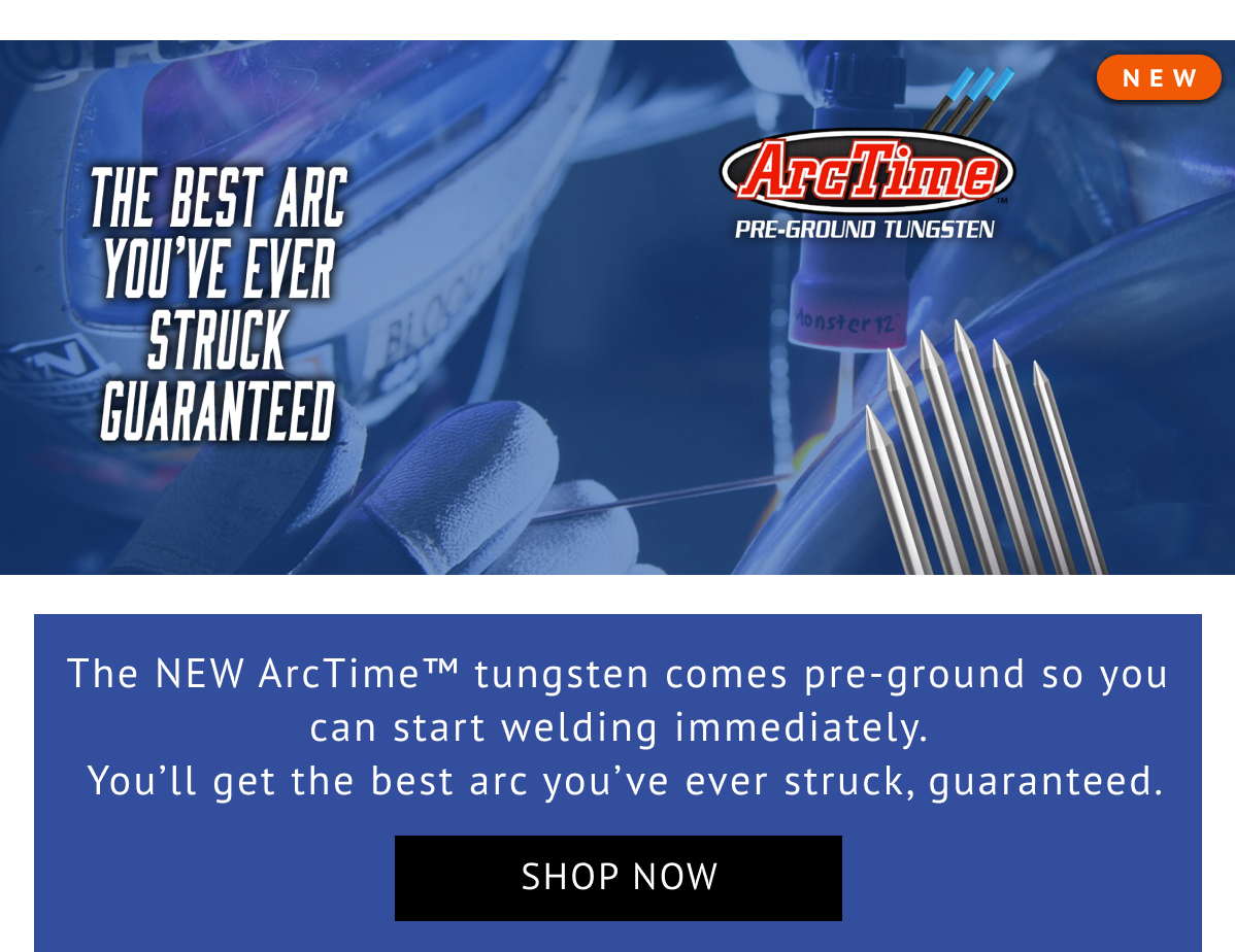 NEW PRE-GROUND ArcTime™ Hybrid Tungsten Electrodes!