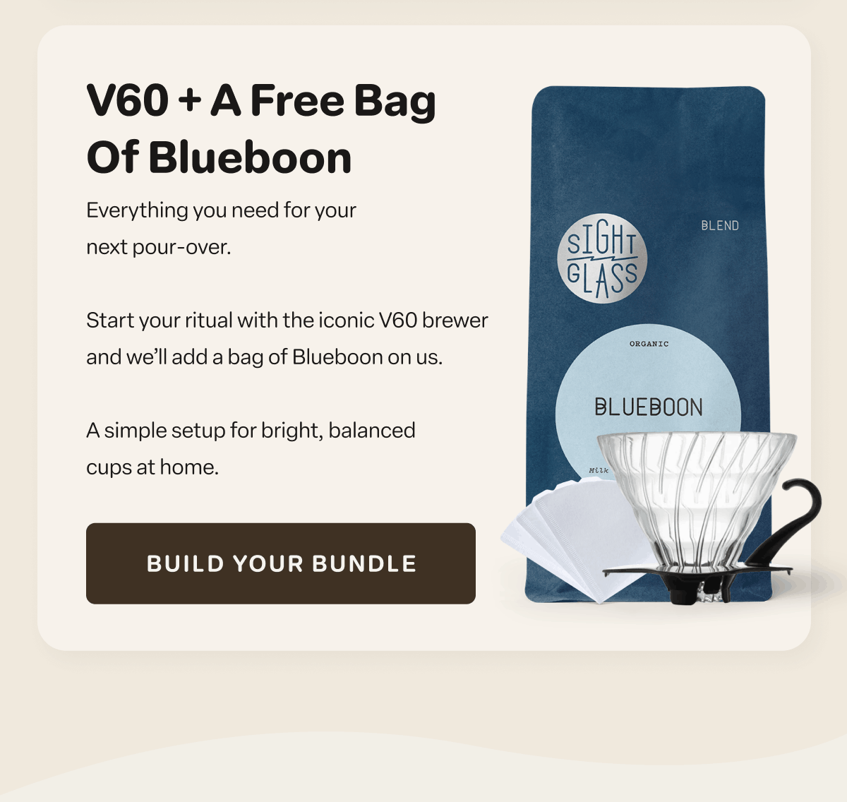 V60 + A Free Bag Of Blueboon [Click here to Build Your Bundle]
