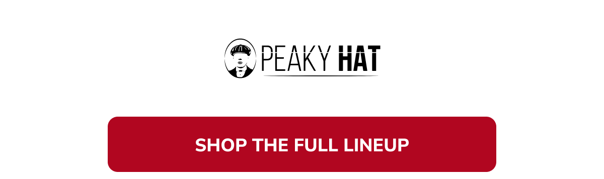Shop The Full Lineup - Peaky Hat