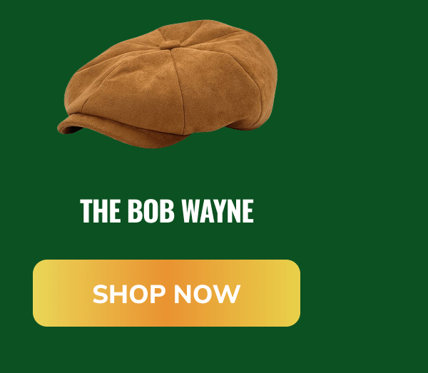 Shop Now (The Bob Wayne) - Peaky Hat