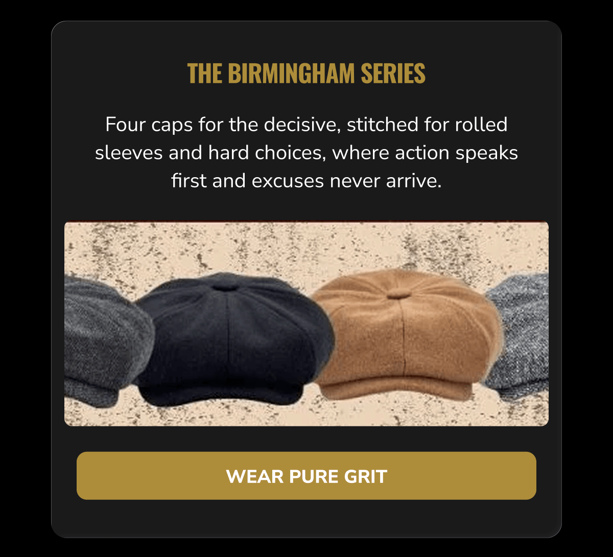 Wear Pure Grit (The Birmingham Series)  - Peaky Hat