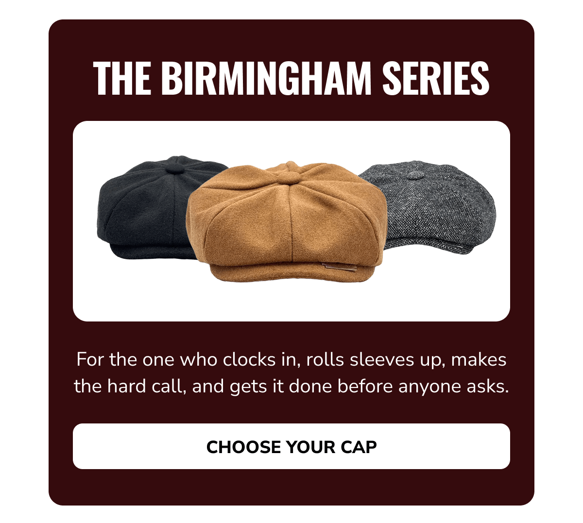 Choose Your Cap (The Birmingham Series) - Peaky Hat