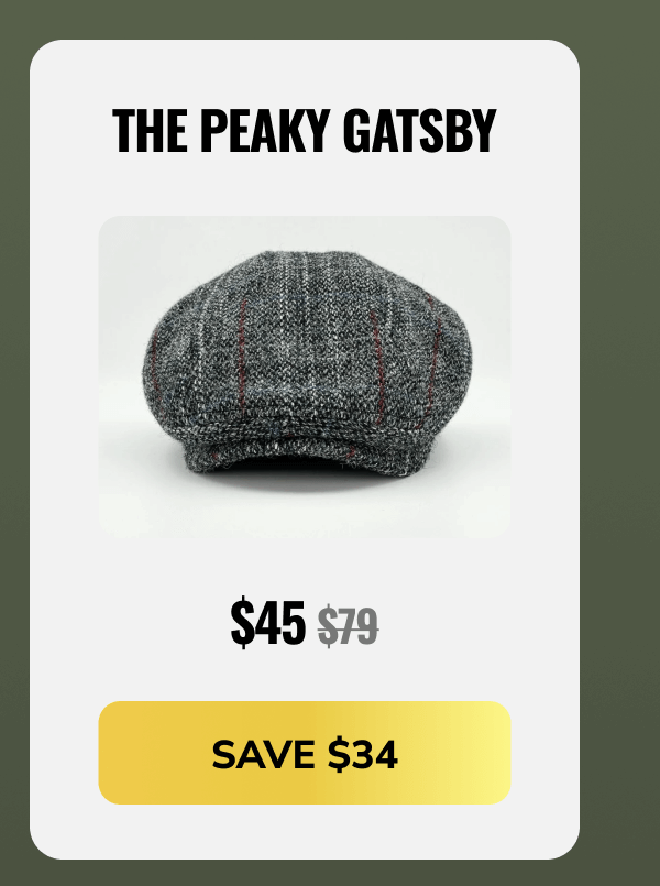Save $34 (The Peaky Gatsby) - Peaky Hat