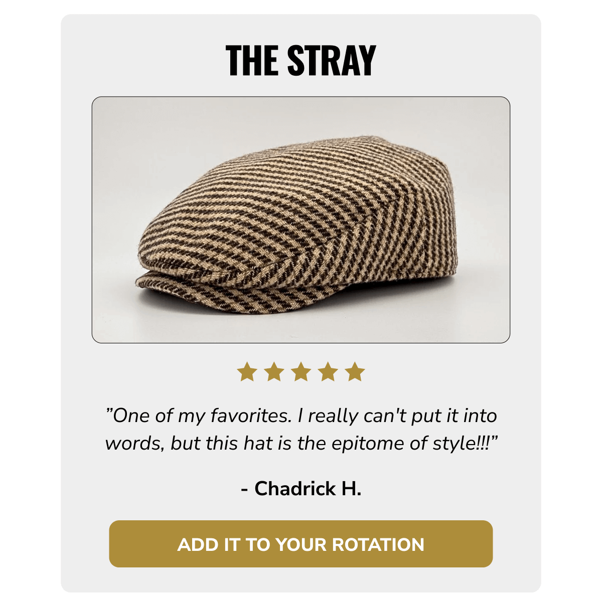 Add It To Your Rotation (The Stray) - Peaky Hat