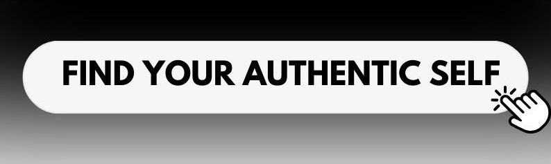 Find Your Authentic Self