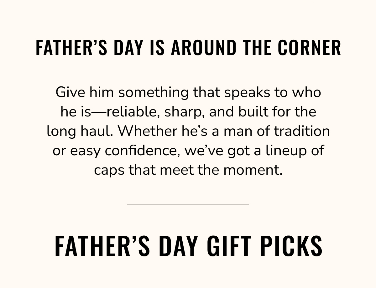 Father's Day Is Around The Corner | Shop Father's Day Gift Picks