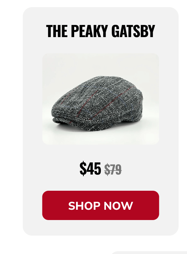 Shop Now (The Peaky Gatbsy) - Peaky Hat