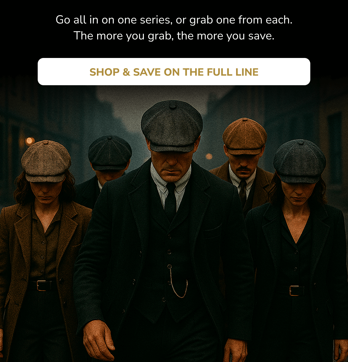 Shop & Save On The Full Line - Peaky Hat