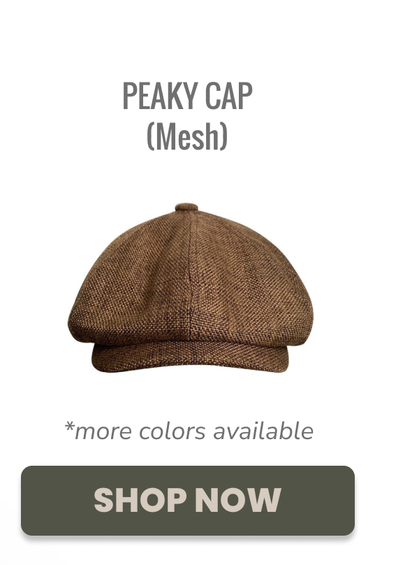 PEAKY CAP