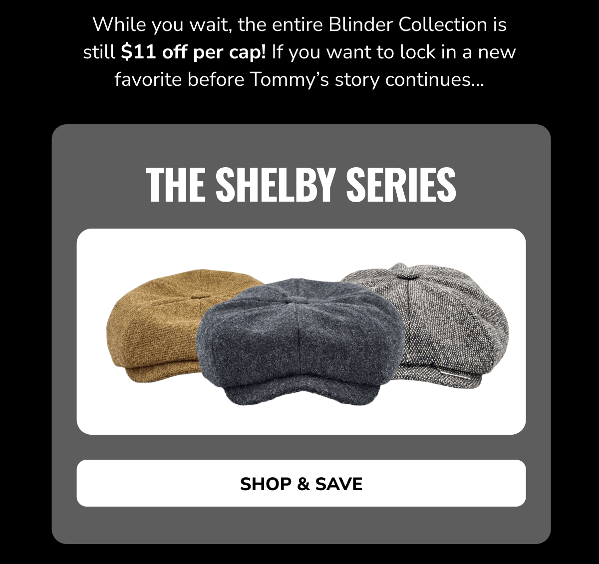 Shop & Save (The Shelby Series) - Peaky Hat