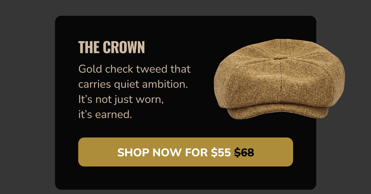 Shop Now For $55 (The Crown) - Peaky Hat