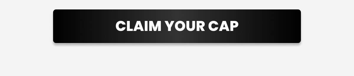 Claim Your Cap