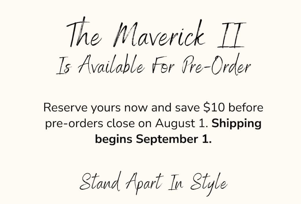 The Maverick II Is Available For Pre Order