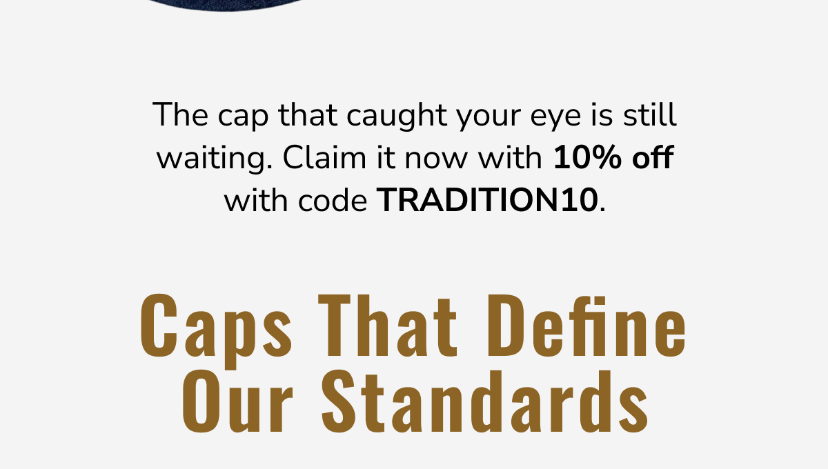 Caps That Define Our Standards