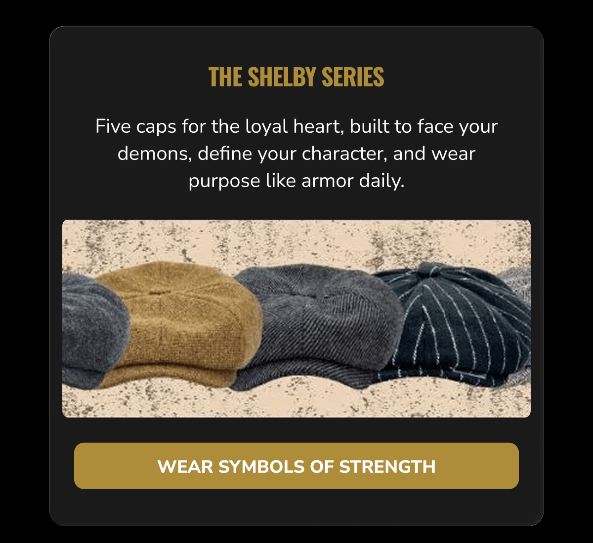 Wear Symbols Of Strength (Shelby Series) - Peaky Hat