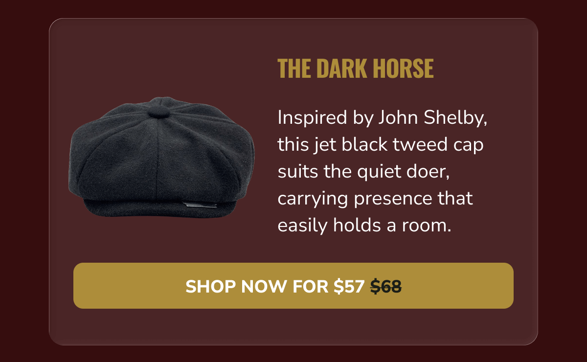 Shop Now For $57 (The Dark Horse) - Peaky Hat