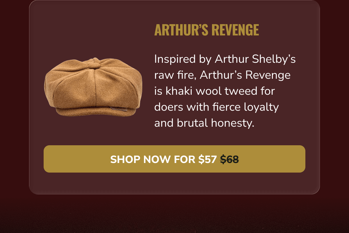 Shop Now For $57 (Arthur's Revenge) - Peaky Hat