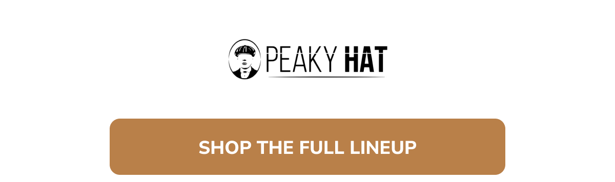 Shop The Full Lineup - Peaky Hat