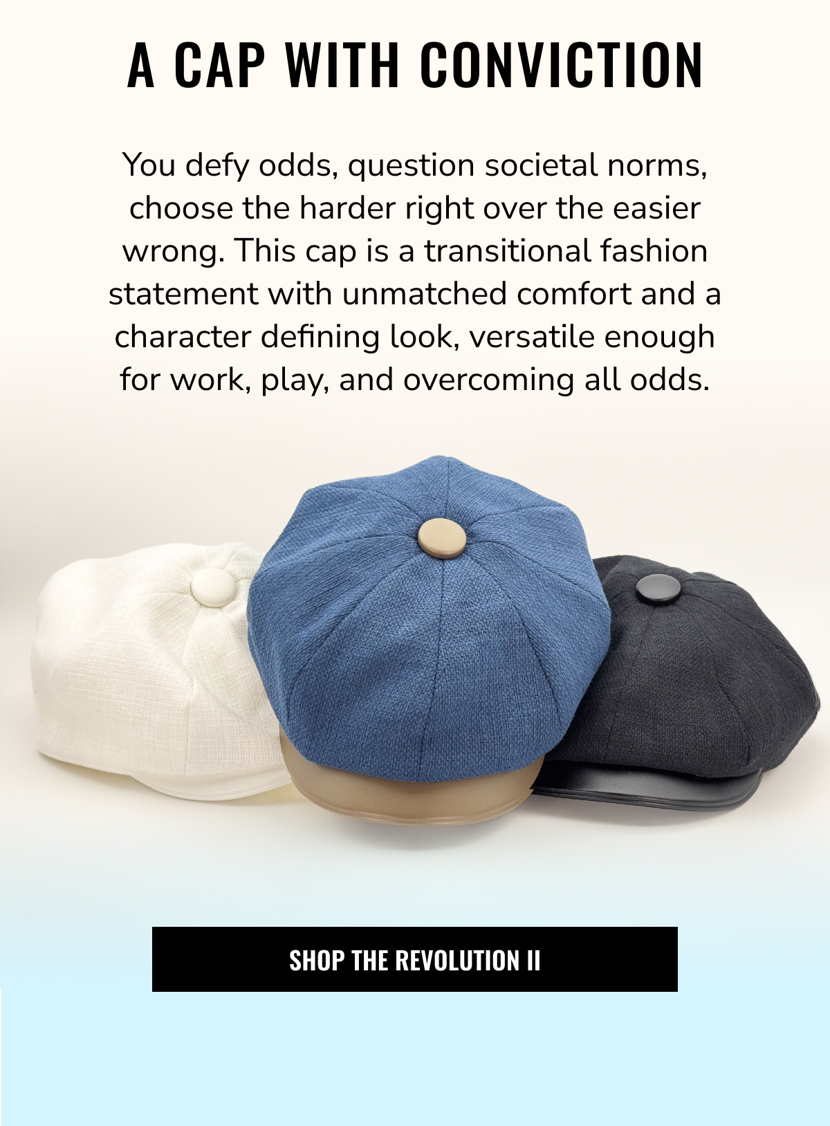 A Cap With Conviction