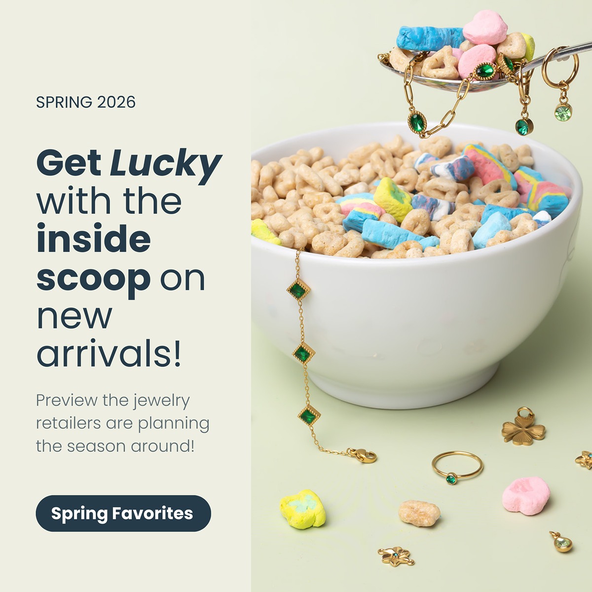 Luck You Can Wear -- Preview the pieces retailers are planning their season around. [SHOP LUCKY COLLECTION]