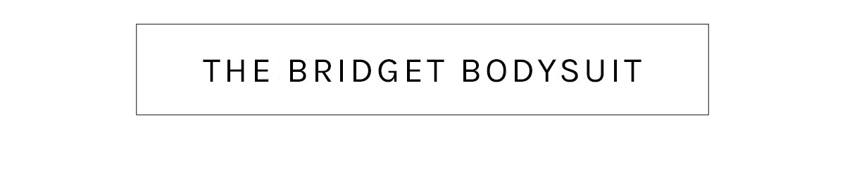 The Bridget The Bridget