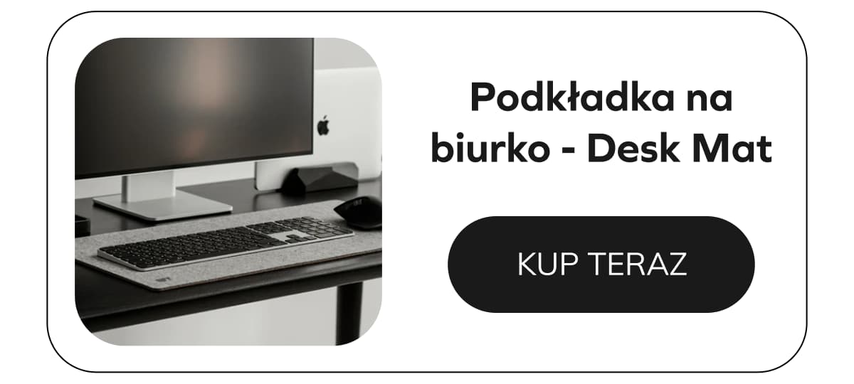 Podkładka na biurko - Desk Mat
