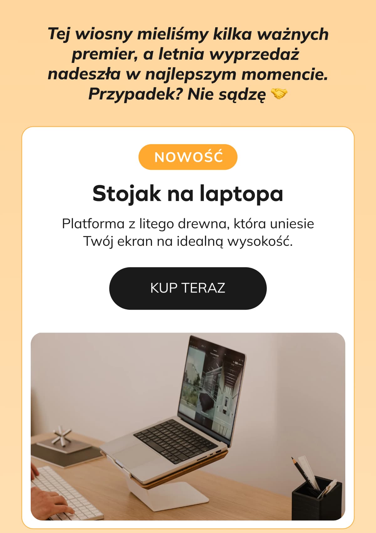 Stojak na laptopa Platforma z litego drewna, która uniesie Twój ekran na idealną wysokość.  KUP TERAZ