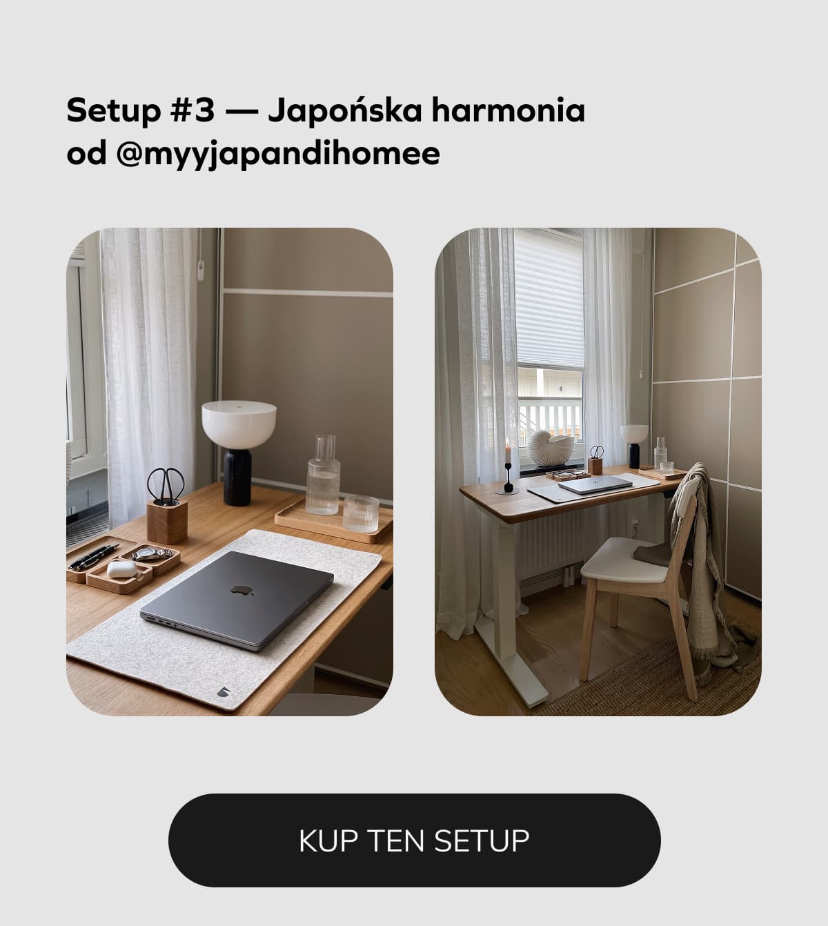 Setup #3 — Japońska harmonia od @myyjapandihomee