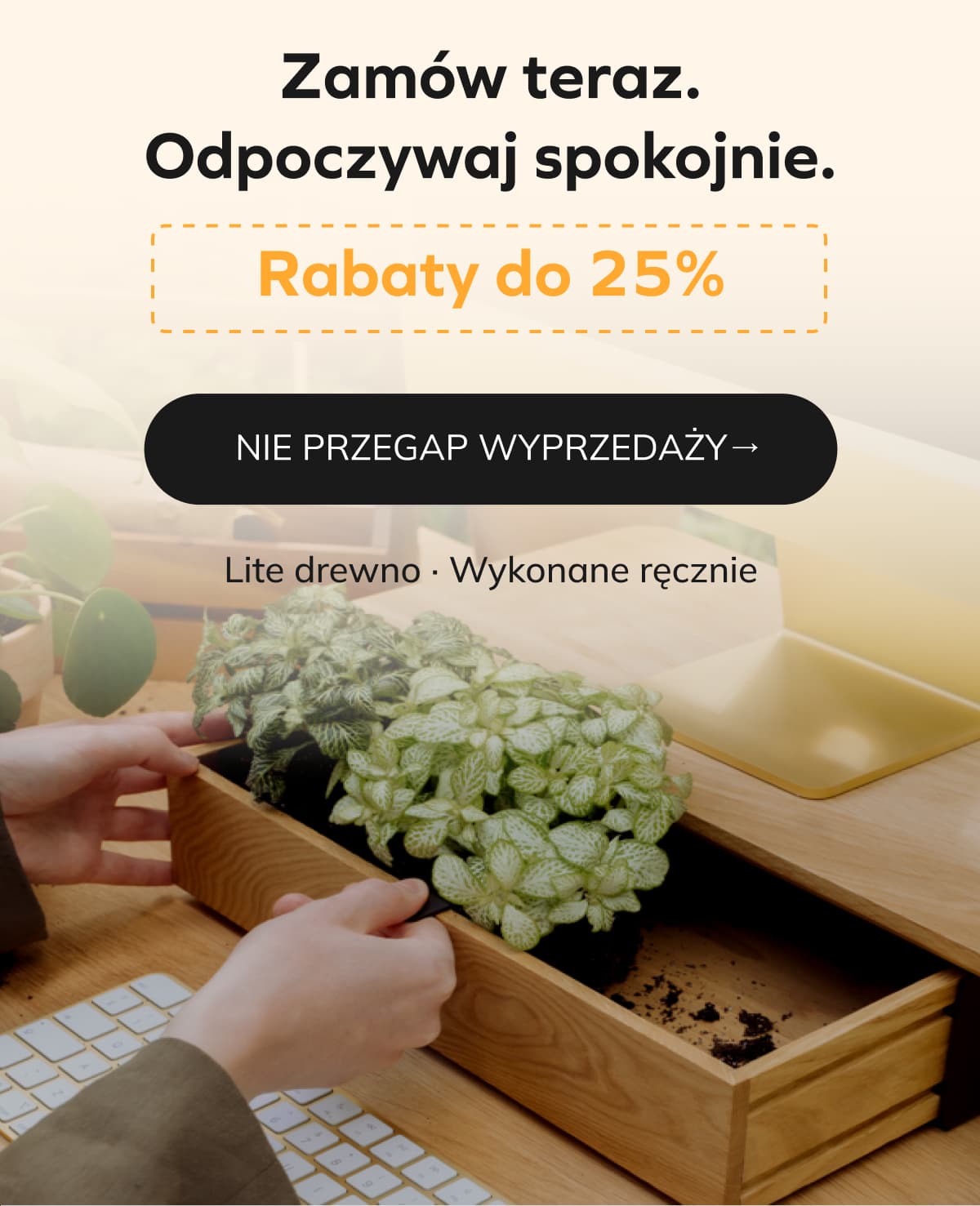 Zamów teraz. Odpoczywaj spokojnie.