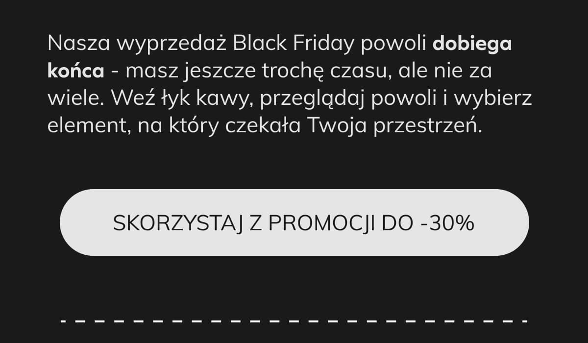 SKORZYSTAJ Z PROMOCJI DO -30%