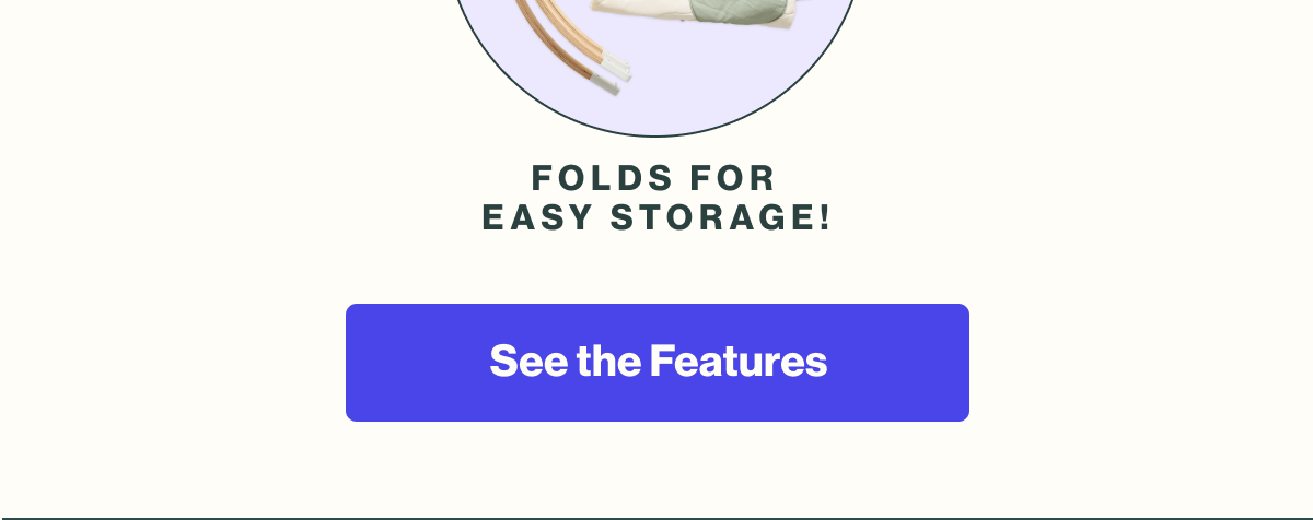 See the features .Folds for easy storage!