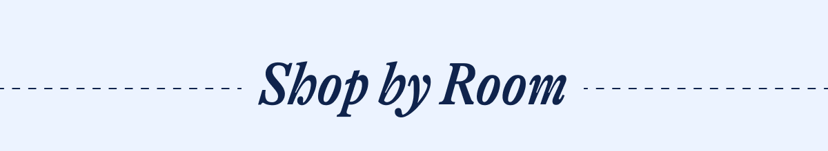 Shop by Room