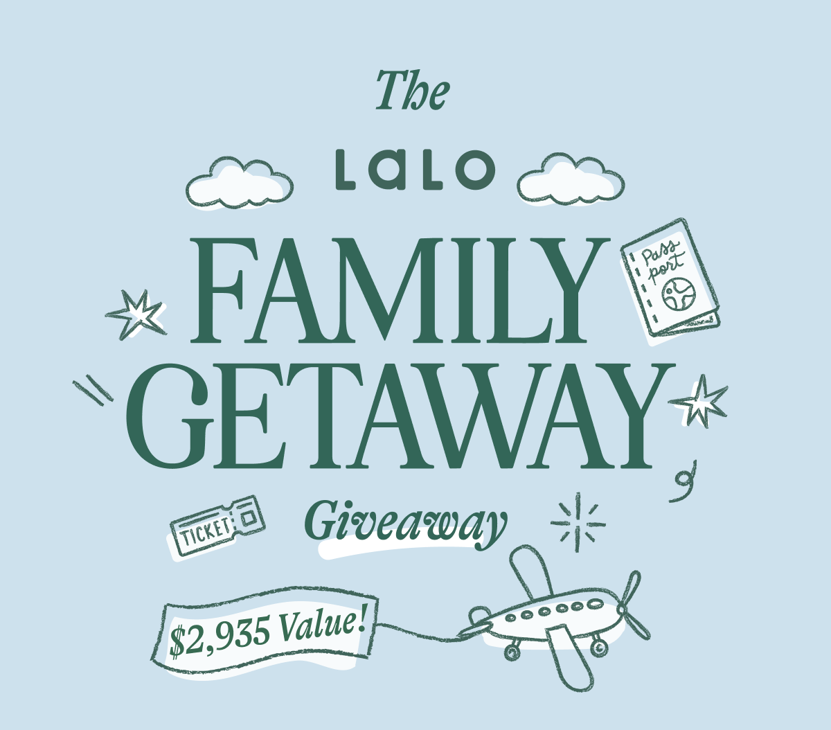 The Lalo Family Getaway Fiveaway $2,935 Value!