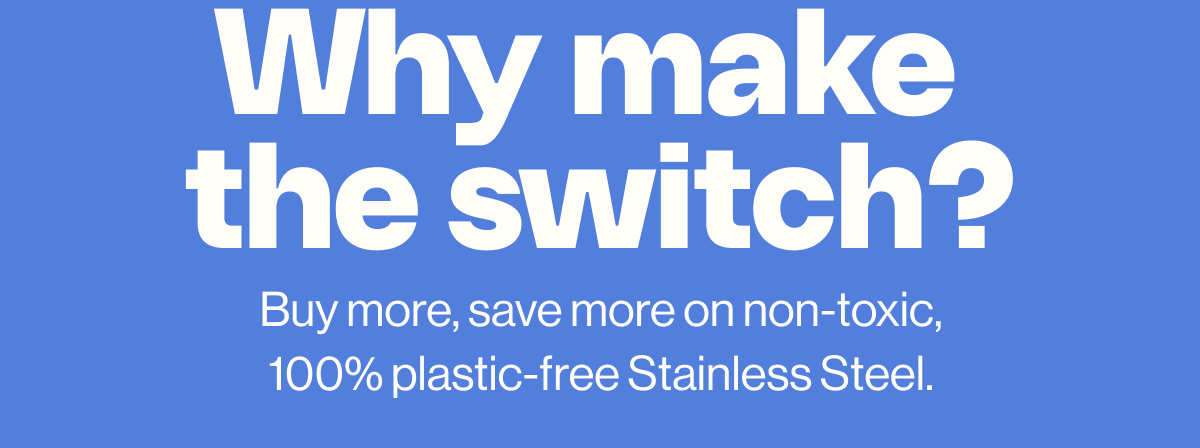 Why make  the switch? 